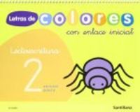 LECTOESCRITURA 2 PAUTA LETRAS COLORES ENLACE INICISANLEN03EI | Varios Autores | 9788429487824 (Santillana)