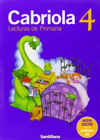 Cabriola 4º EP PACK 2003 Lecturas SANVAR4EP (Santillana) - 9788429488180