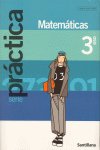 Matemáticas 3º ESO 04 Práctica SANMAT3ESO (Santillana) - 9788429489392