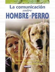 COMUNICACION ENTRE HOMBRE Y PERRO - 9788430540839