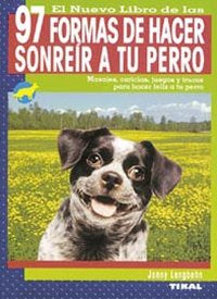 97 FORMAS DE HACER SONREIR A TU PERRO - 9788430543458 Imagen principal del producto