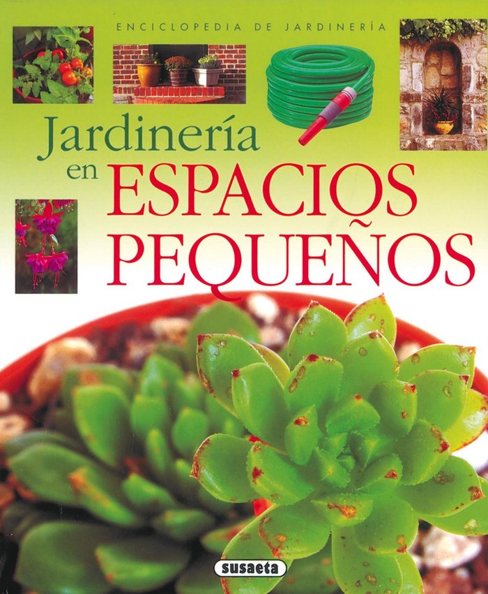 JARDINERIA EN ESPACIOS PEQUEÑOS - 9788430567614 Imagen principal del producto