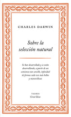 SOBRE LA SELECCION NATURAL - 9788430609277