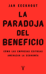 LA PARADOJA DEL BENEFICIO - 9788430625321