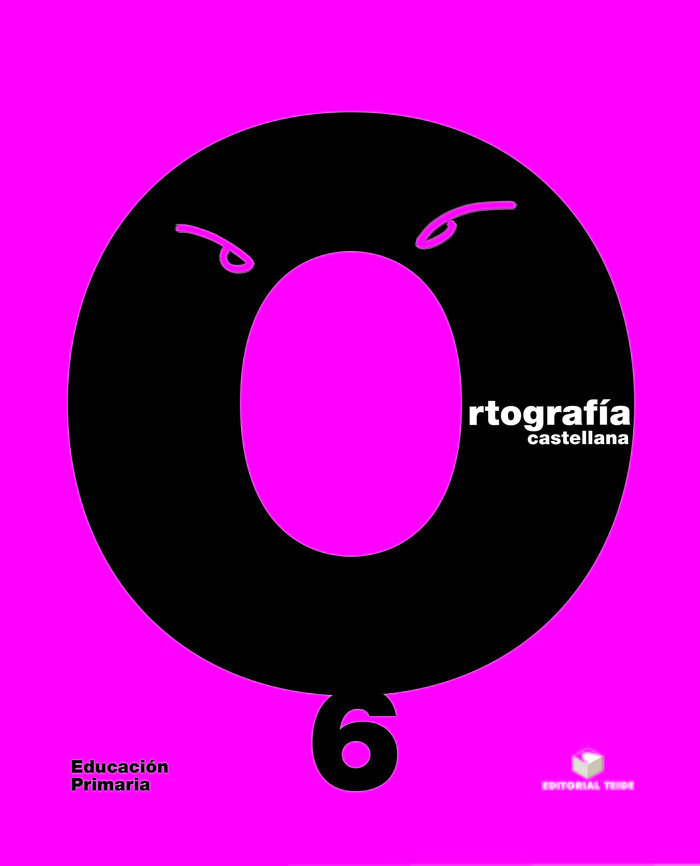 Cuaderno Ortografía Castellana 6 EP 06 TEILEN29EP (Teide) - 9788430708710