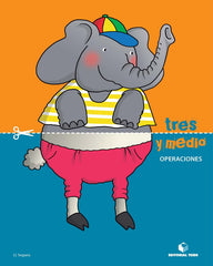 TRES Y MEDIO 3AÑOS OPERACIONES 13 TEIMAT03EI | Varios Autores | 9788430709809 (Teide)