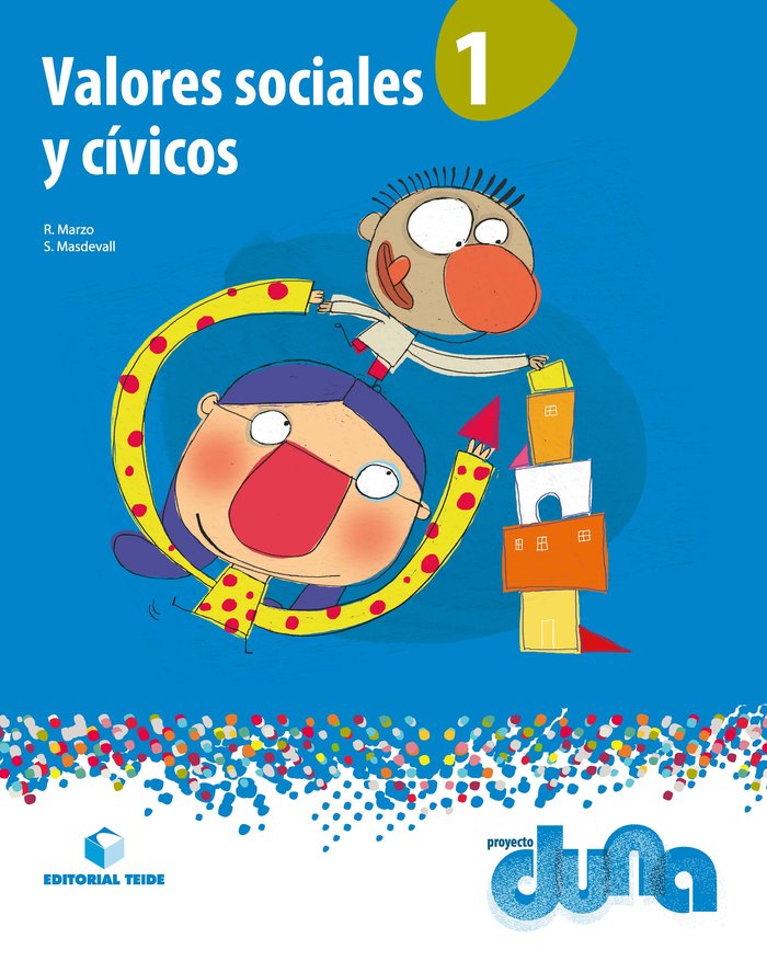 Valores Sociales y Civicos 1º EP 14 Duna TEIETI11E (Teide) - 9788430712090