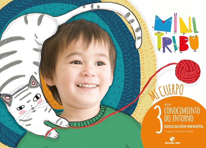 C,ENTORNO MI CUERPO 3AÑOS EI 17 MINI TRIBU | Varios Autores | 9788430712540 (Teide) Imagen principal del producto