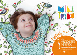 Mini Tribu 5 Años. Cavernícolas. Conocimiento del Entorno (Teide) - 9788430712663