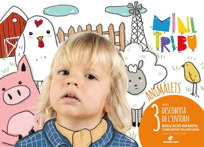 D,ENTORN ANIMALETS 3AÑOS EI VALENCIA 17 MINI TRIBU | Varios Autores | 9788430713059 (Teide)