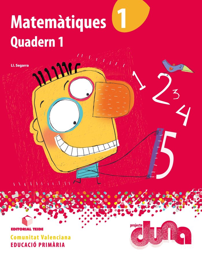 Matemàtiques 1º EP Valencia 14 Duna TEIMAT11E (Teide) - 9788430717279
