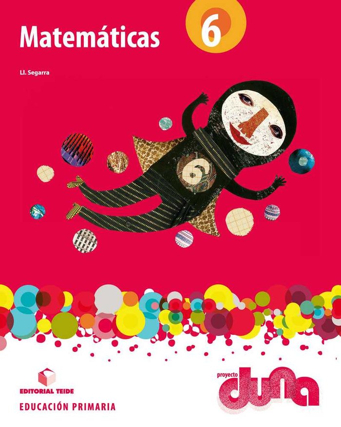 Matemáticas 6º EP Duna 15 TEIMAT16E (Teide) - 9788430719433