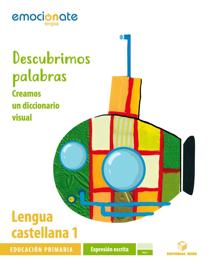 Lengua 1º EP Expresión Escrita 19 Emocionate (Teide) - 9788430737796