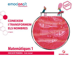 MATEMATIQUES 1oEP CONEIXEMENT CATALUÑA 19 EMOCIONA'T | AA,VV | 9788430737802 (Teide)