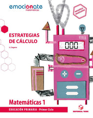 CUAD,MATEMATICAS 1oEP ESTRATEGIAS CALCULO 19 EMOCIONATE | SEGARRA NEIRA, JOSEP LLUIS | 9788430738809 (Teide)