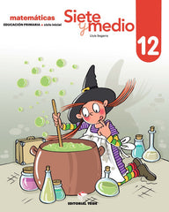 SIETE Y MEDIO 12 2º de Primaria 19 | AA,VV | 9788430740420 (Teide)