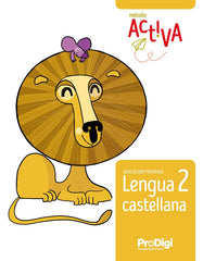 LENGUA CASTELLANA 2º de Primaria 22 ACTIVA PRODIGI | AA,VV | 9788430740543 (Teide)
