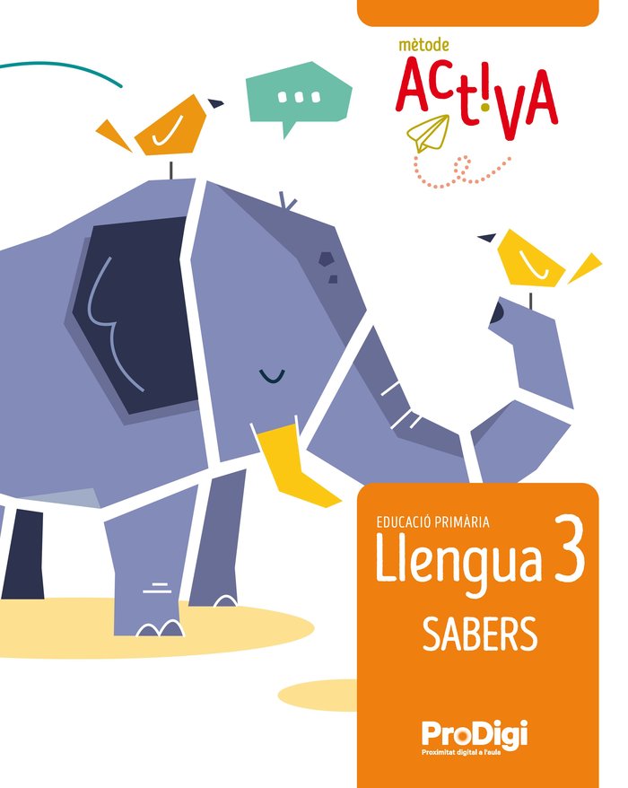 Sabers. Llengua 3 EP - Activa - ProDigi | Varios autores | 9788430740550 (Teide)