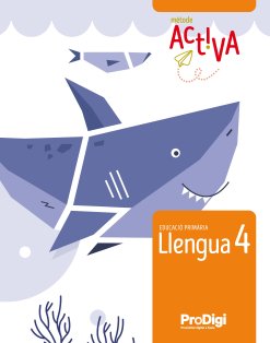 Quadern. Llengua 4 EP - Activa. ProDigi | Varios autores | 9788430740581 (Teide)