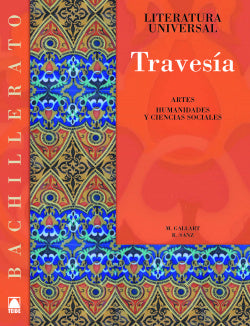 Literatura UNIVERSAL.(TRAVESIA).(2º Bachillerato) (Teide) - 9788430753345