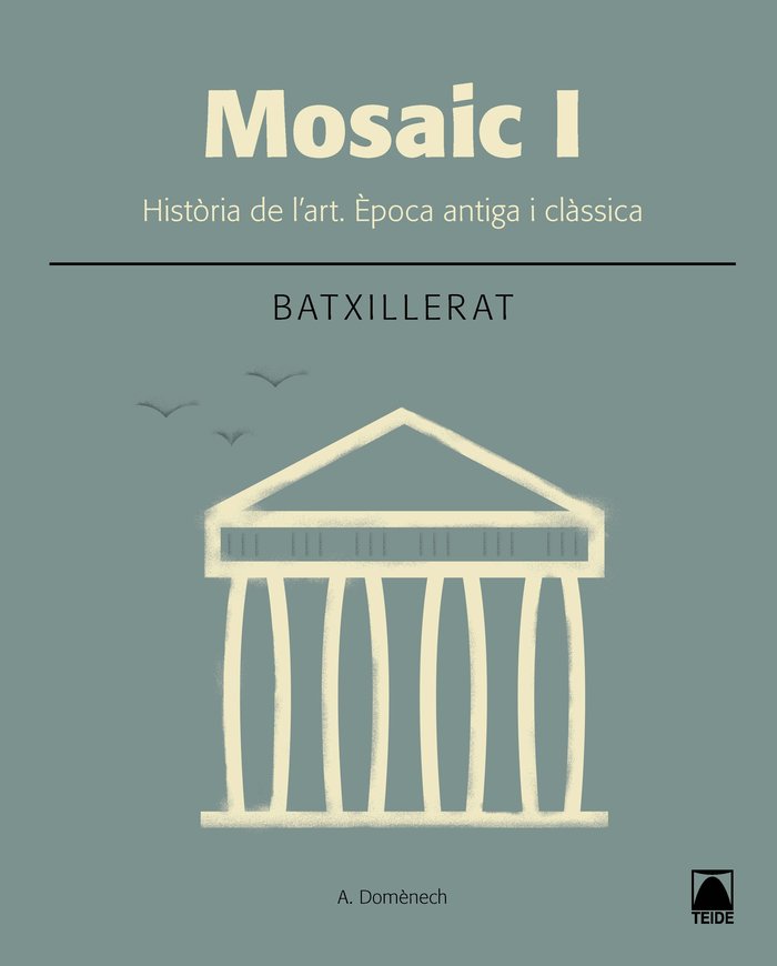 Historia Art I 2º Nb Cataluña 16 Mosaic (Teide) - 9788430753635