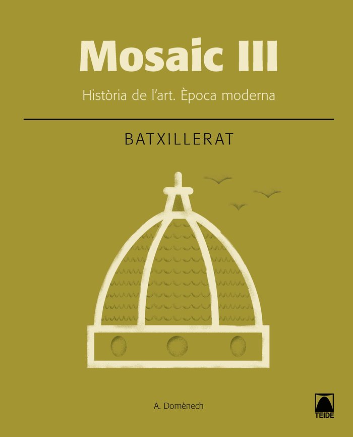 Historia Art III 2º Nb Cataluña 16 Mosaic (Teide) - 9788430753659