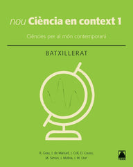 CIENCIA EN CONTEXT 1 BATXILLERAT ED 2019 | COLL VERA,JORGE/COUSO LAGARON,DIGNA | 9788430753949 (Teide)