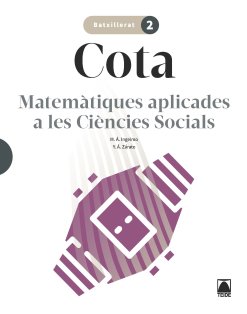 ✅ MATEMATIQUES APLICADES CCSS 2ºBACH CATALUÑA 23 COTA I AA,VV I TEIDE I 9788430754304