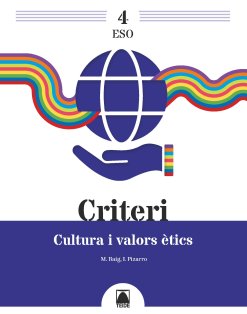 Cultura I Valors Etics 4º ESO Cataluña 23 Criteri (Teide) - 9788430756506