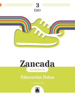 Zancada 3. Educación física 3ºESO (Andalucía) | Varios autores | 9788430756964 (TEIDE) Imagen principal del producto