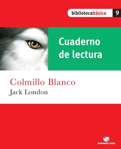 Cuaderno de Lectura Colmillo Blanco (Teide) - 9788430765232