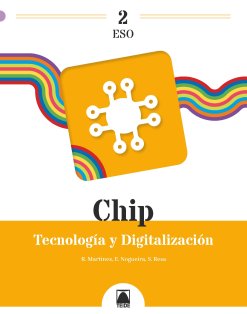 Chip 2. Tecnología y digitalización 2ºESO | Varios autores | 9788430770472 (TEIDE) Imagen principal del producto