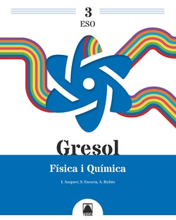 Gresol 3. Física I Química 3 Eso | TEIDE | 9788430770649