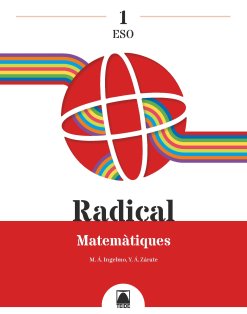 Matemàtiques 1º ESO 22 Cataluña Radical (Teide) - 9788430771004