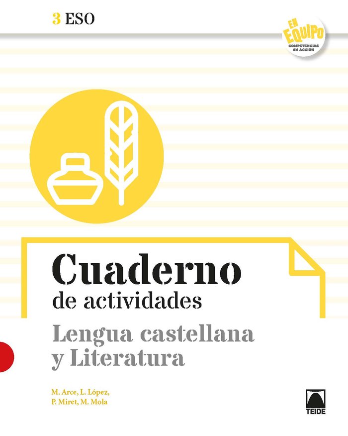 Cuaderno de actividades. Lengua castellana y Literatura 3ºESO - En Equipo | Varios autores | 9788430771226 (TEIDE) Imagen principal del producto