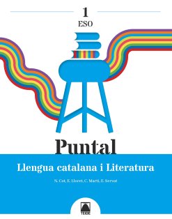 Puntal 1. Llengua catalana i Literatura 1ºESO | Varios autores | 9788430772735 (TEIDE)