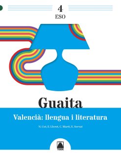 Llengua Literatura 4º ESO C, Val 23 Guaita (Teide) - 9788430772834