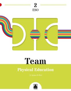 Team 2. Physical Education 2ºESO | Varios autores | 9788430774036 (TEIDE) Imagen principal del producto