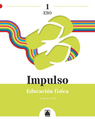 Impulso 1. Educación física 1ºESO | Varios autores | 9788430774159 (TEIDE)