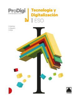 Cuaderno ProDigi. Tecnología y Digitalización I ESO | Varios autores | 9788430774852 (TEIDE) Imagen principal del producto