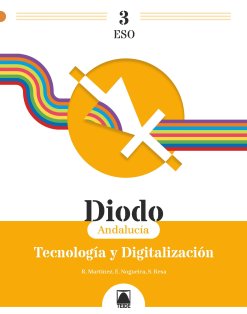 Diodo 3. Tecnología y digitalización 3ºESO (Andalucía) | Varios autores | 9788430777693 (TEIDE) Imagen principal del producto