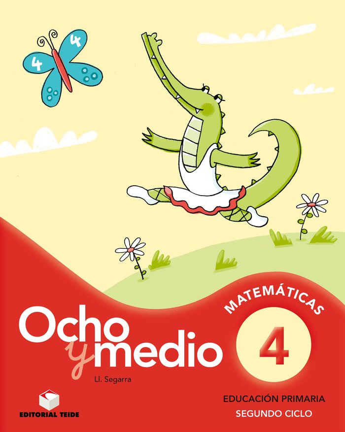 Cuaderno Matemáticas 4 Ocho y Medio 11 TEIMAT22EP (Teide) - 9788430779772