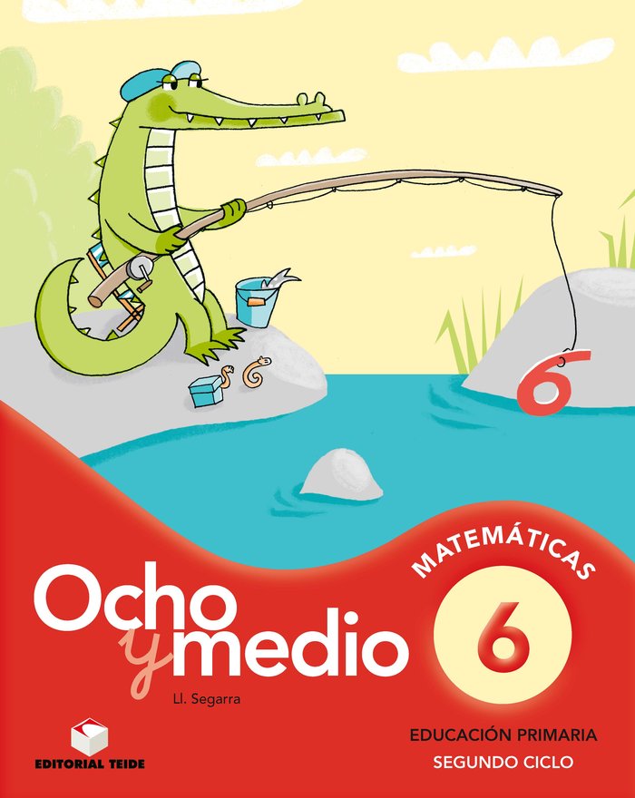 Cuaderno Matemáticas 6 Ocho y Medio 11 TEIMAT22EP (Teide) - 9788430779796