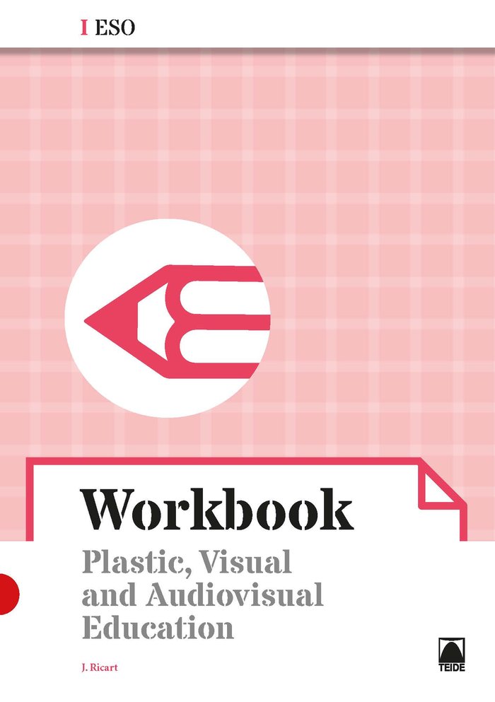 Workbook. Plastic, visual and audiovisual education I ESO | Varios autores | 9788430783151 (TEIDE) Imagen principal del producto