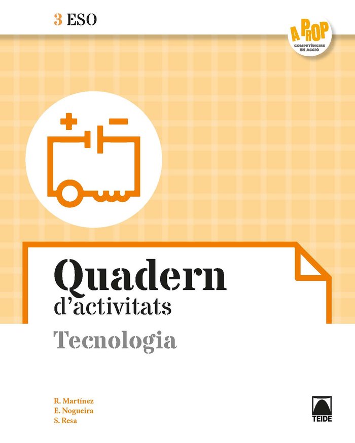 Tecnologia 3ºESO. Quadern d'activitats - A prop | Varios autores | 9788430784301 (TEIDE)