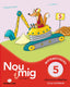 Nou i mig. Quadern 05 | Varios autores | 9788430784714 (Teide)