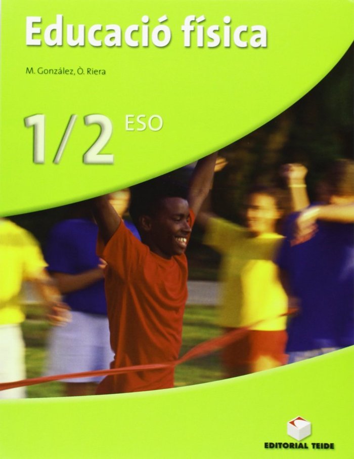 Educació Física 1º Ciclo ESO Cataluña 12 TEIEF35ESO (Teide) - 9788430785308