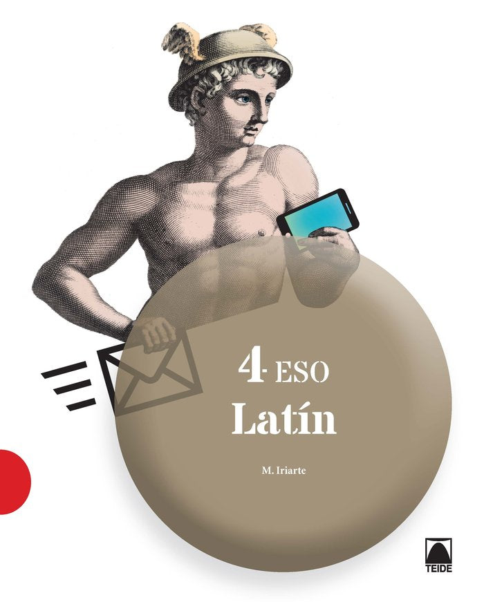 Latín 4ºESO - ed. 2016 | Varios autores | 9788430788392 (TEIDE)