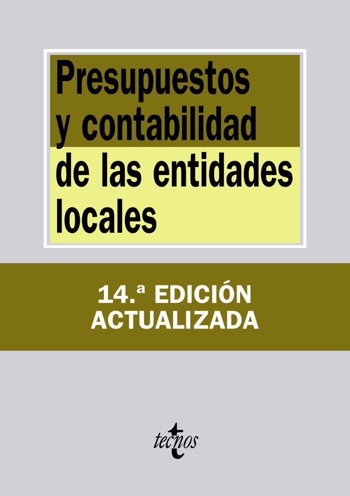 PRESUPUESTOS Y CONTABILIDAD DE LAS ENTIDADES LOCALES 14ªED | AA,VV | TECNOS | 9788430964574 Imagen principal del producto