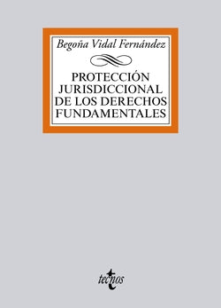 Protección Jurisdiccional de los Derechos Fundamentales 2015 (Tecnos) - 9788430965991
